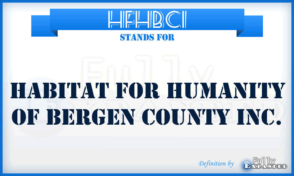 HFHBCI - Habitat For Humanity of Bergen County Inc.