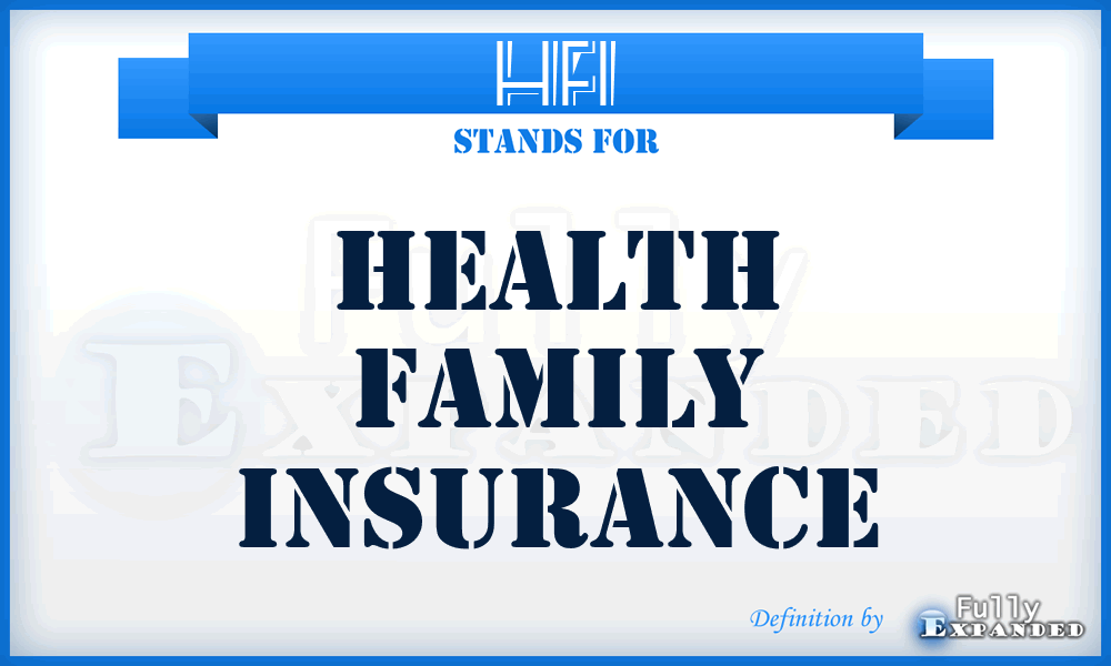 HFI - Health Family Insurance