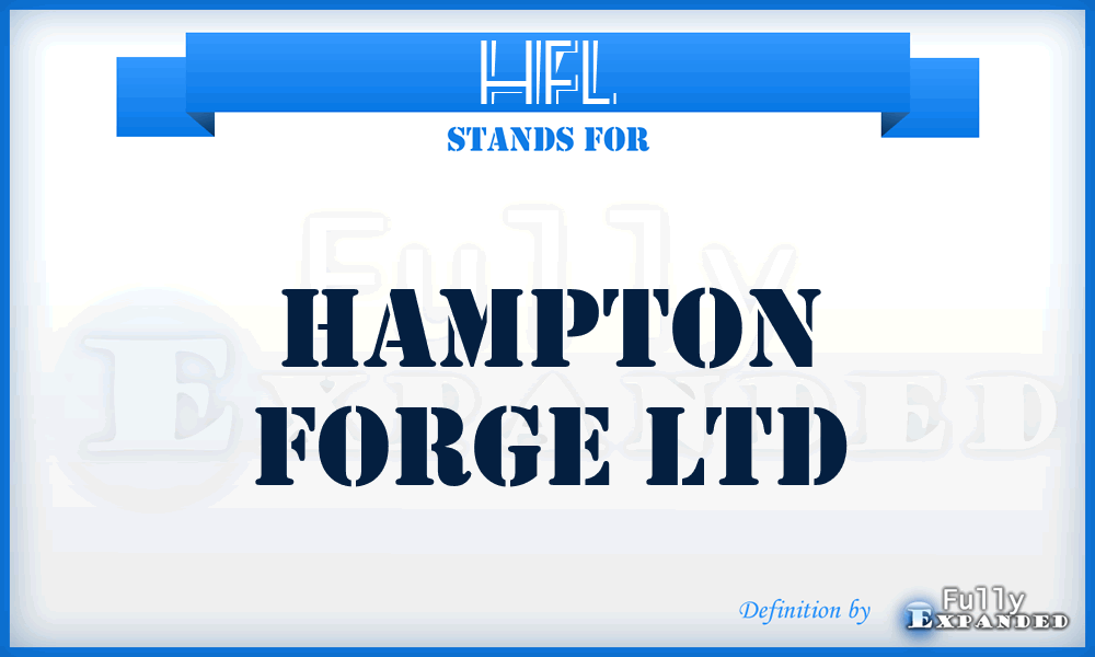 HFL - Hampton Forge Ltd
