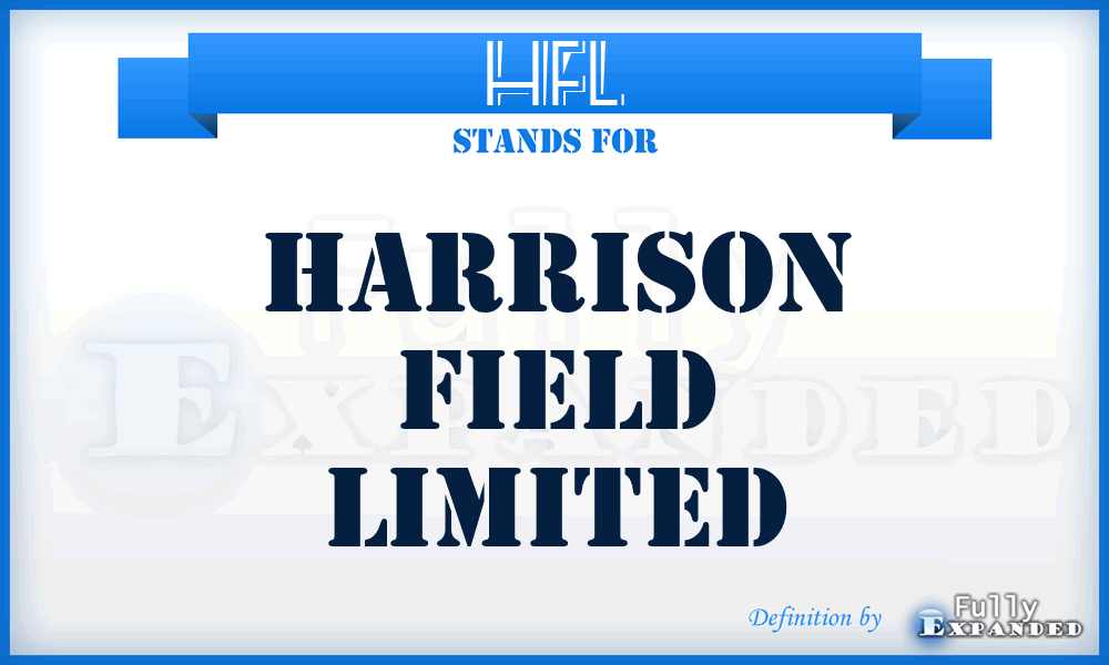 HFL - Harrison Field Limited
