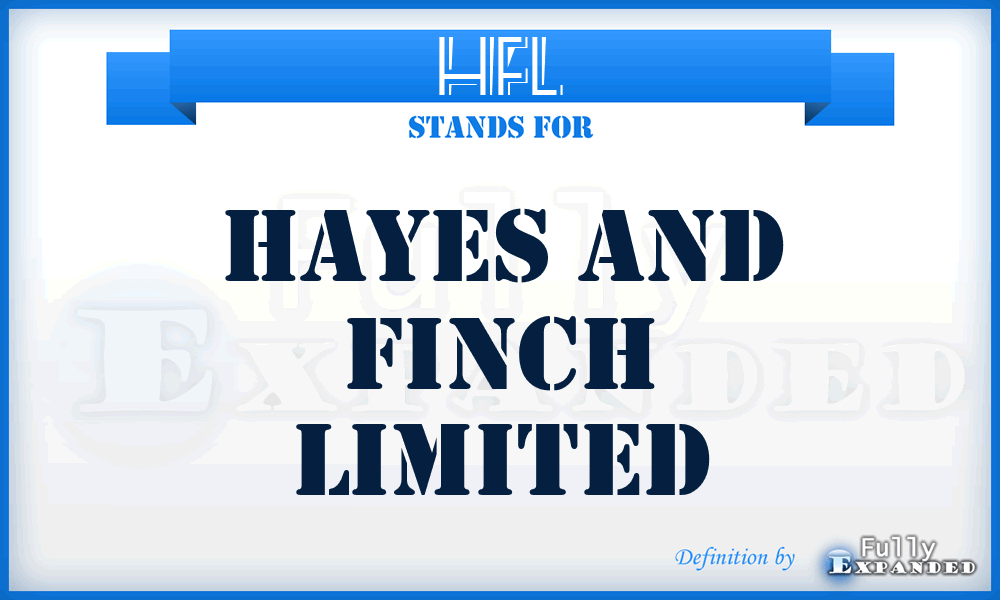 HFL - Hayes and Finch Limited