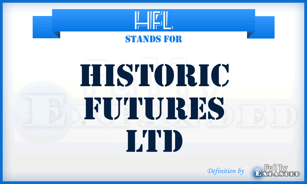 HFL - Historic Futures Ltd