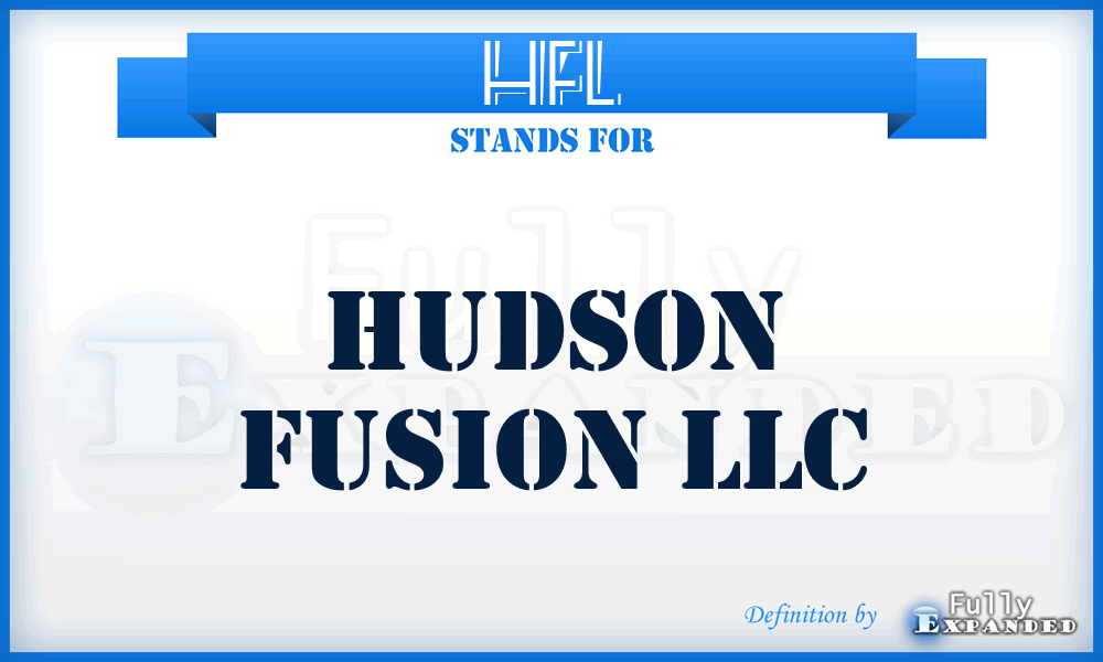 HFL - Hudson Fusion LLC
