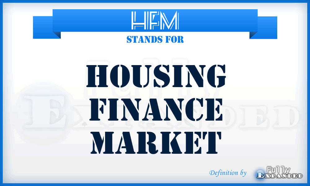 HFM - Housing Finance Market