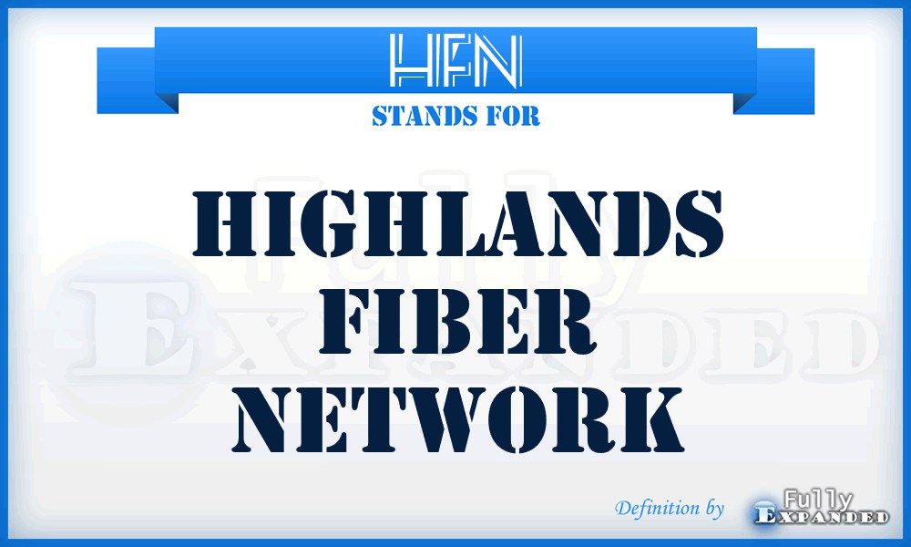 HFN - Highlands Fiber Network