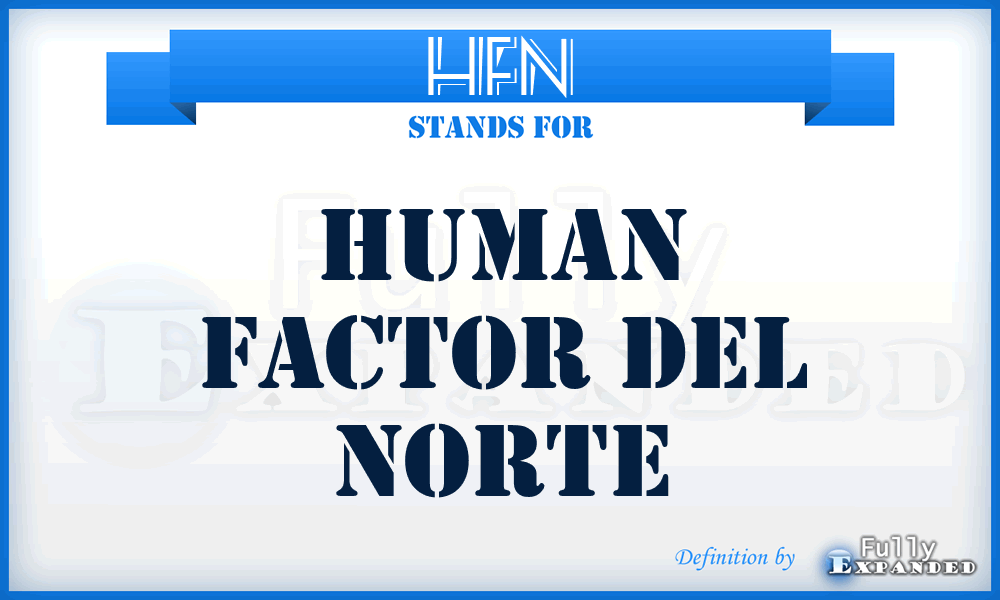 HFN - Human Factor del Norte