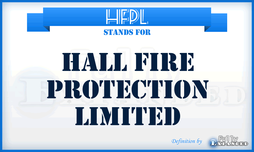 HFPL - Hall Fire Protection Limited
