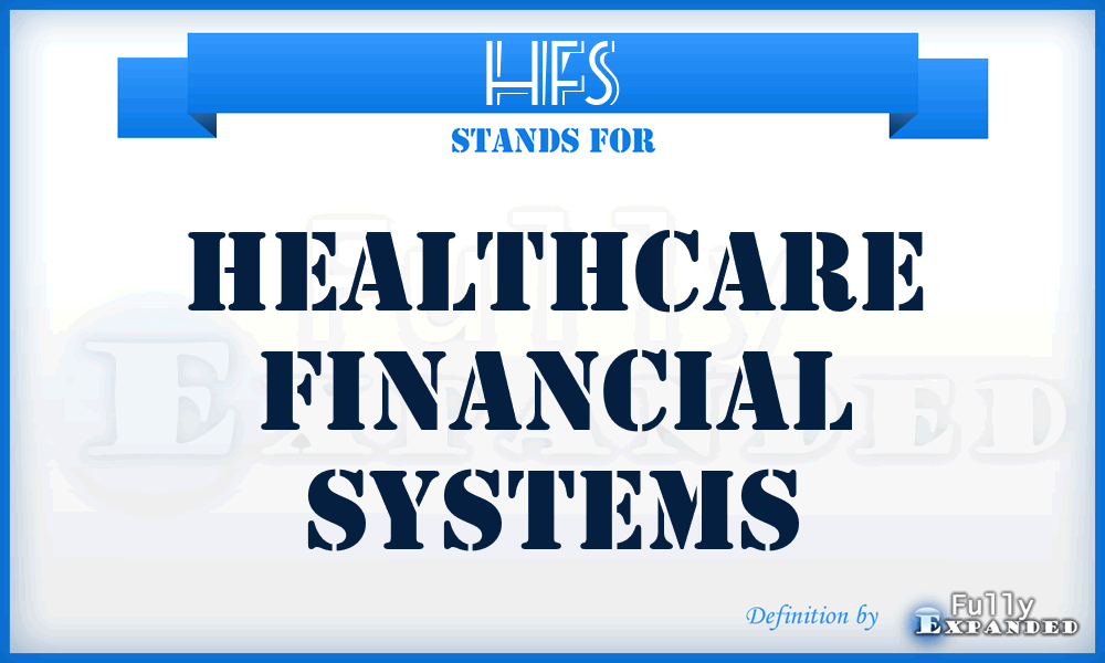 HFS - Healthcare Financial Systems