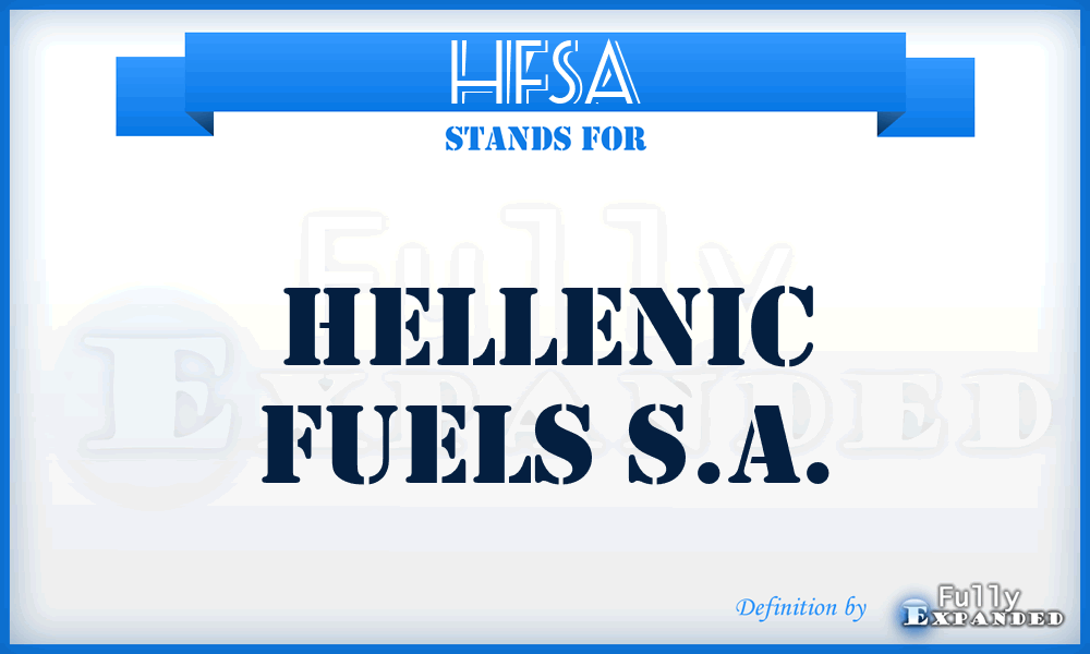 HFSA - Hellenic Fuels S.A.