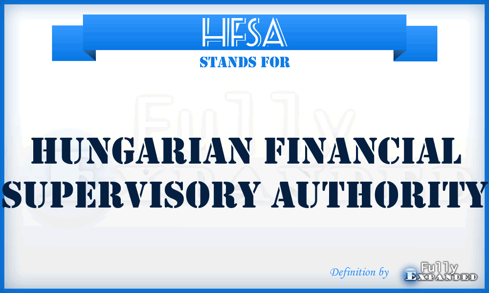 HFSA - Hungarian Financial Supervisory Authority