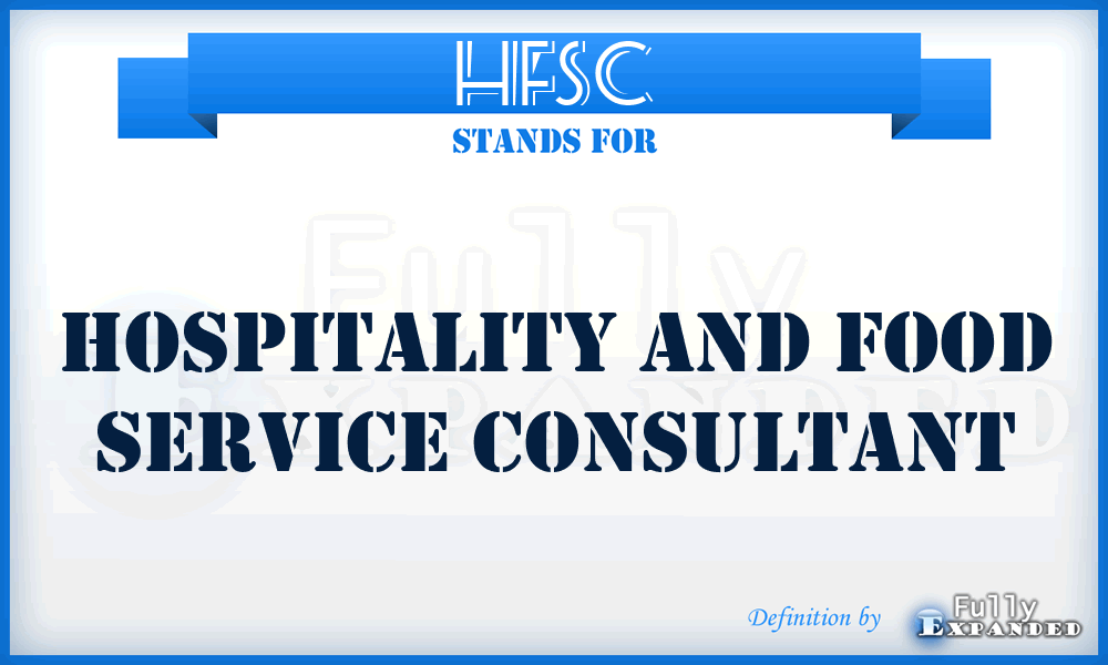 HFSC - Hospitality and Food Service Consultant