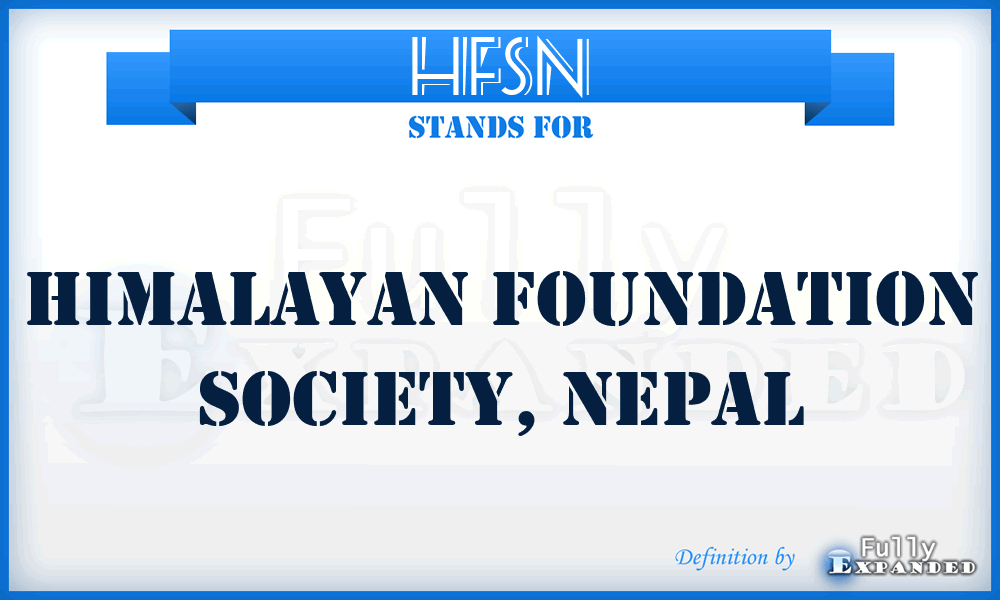 HFSN - Himalayan Foundation Society, Nepal
