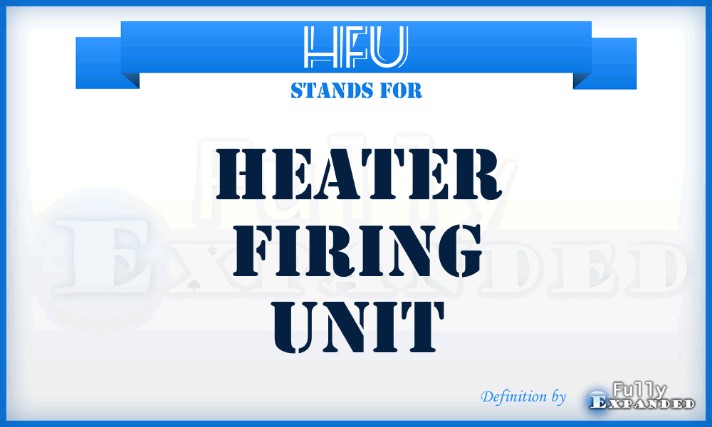 HFU - Heater Firing Unit