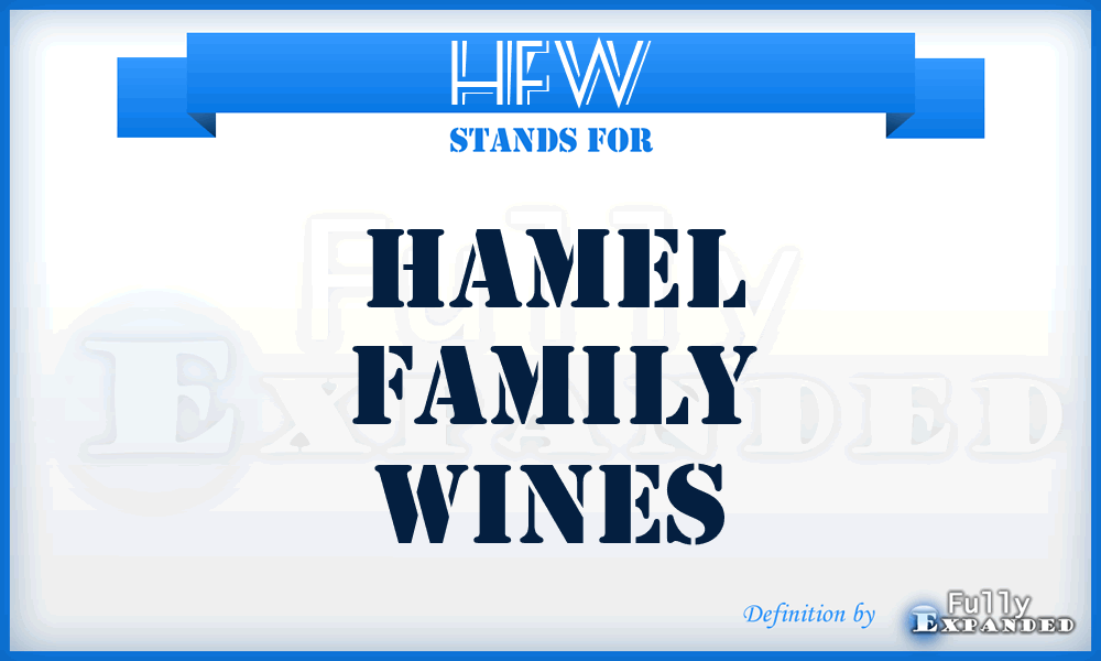 HFW - Hamel Family Wines