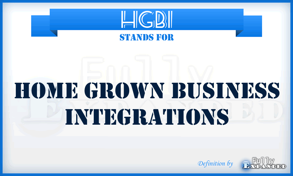 HGBI - Home Grown Business Integrations