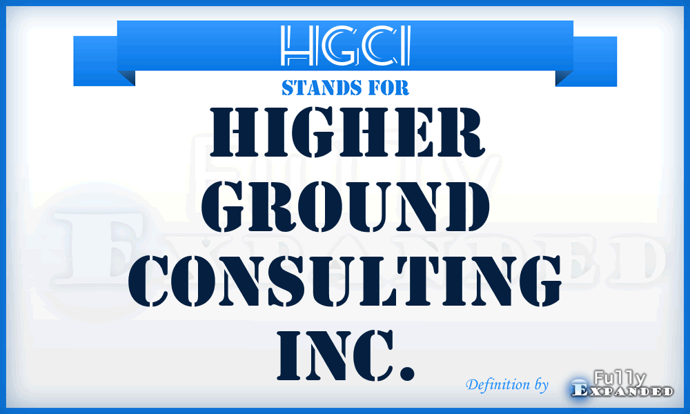 HGCI - Higher Ground Consulting Inc.