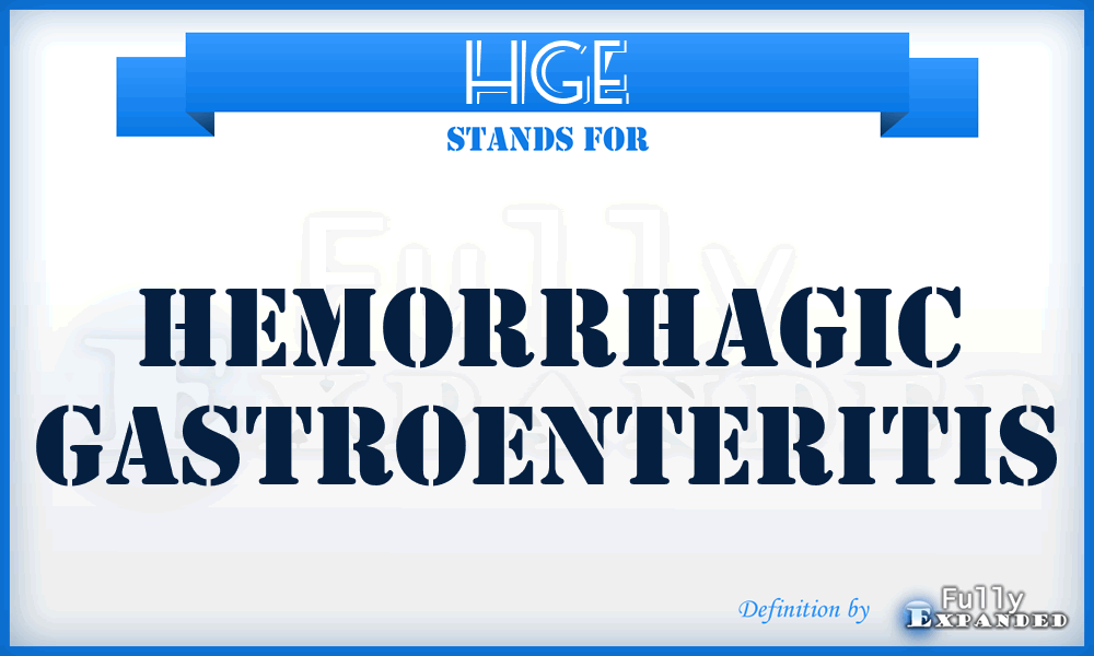 HGE - Hemorrhagic Gastroenteritis