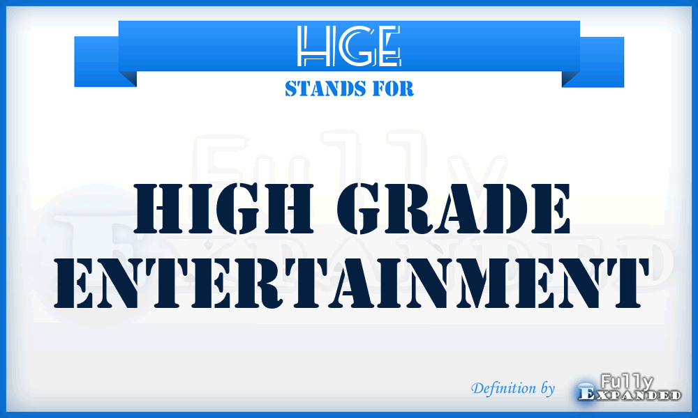 HGE - High Grade Entertainment