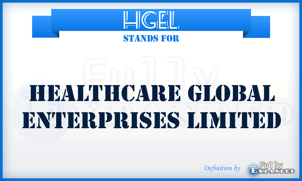 HGEL - Healthcare Global Enterprises Limited