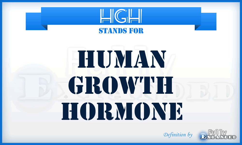 HGH - Human Growth Hormone