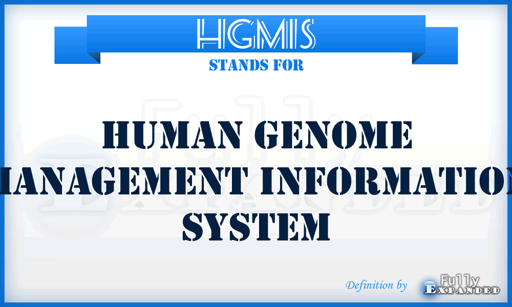 HGMIS - Human Genome Management Information System