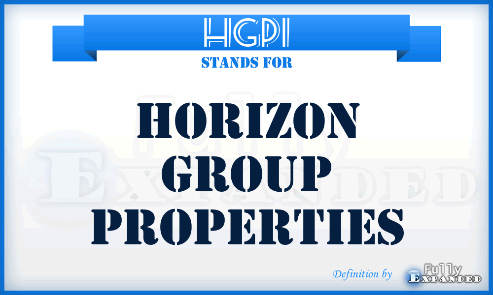 HGPI - Horizon Group Properties