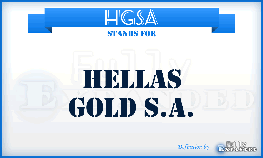 HGSA - Hellas Gold S.A.