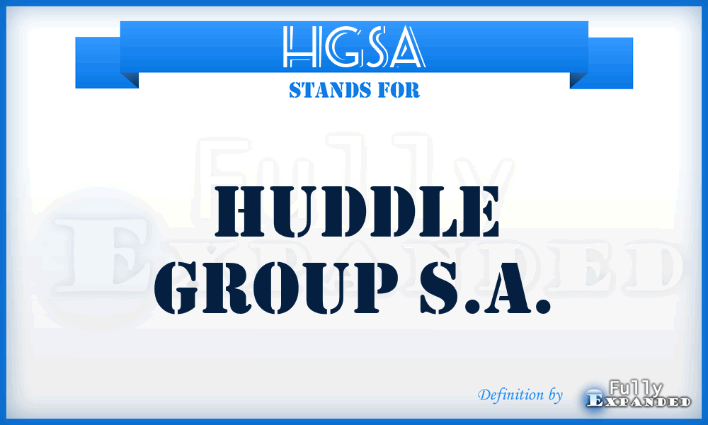 HGSA - Huddle Group S.A.