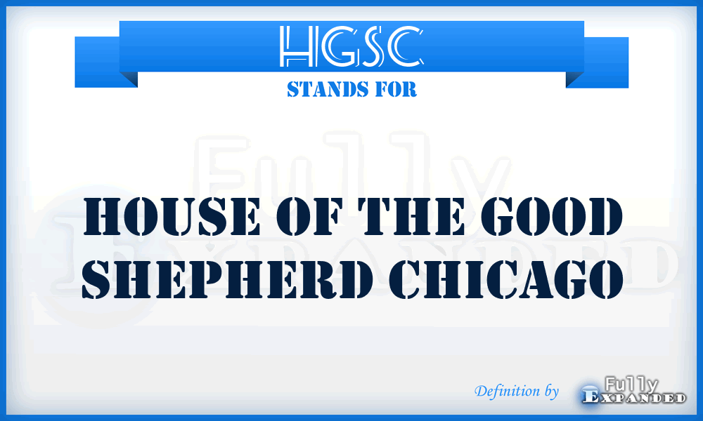 HGSC - House of the Good Shepherd Chicago