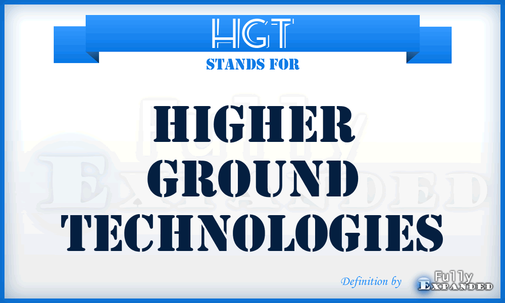 HGT - Higher Ground Technologies