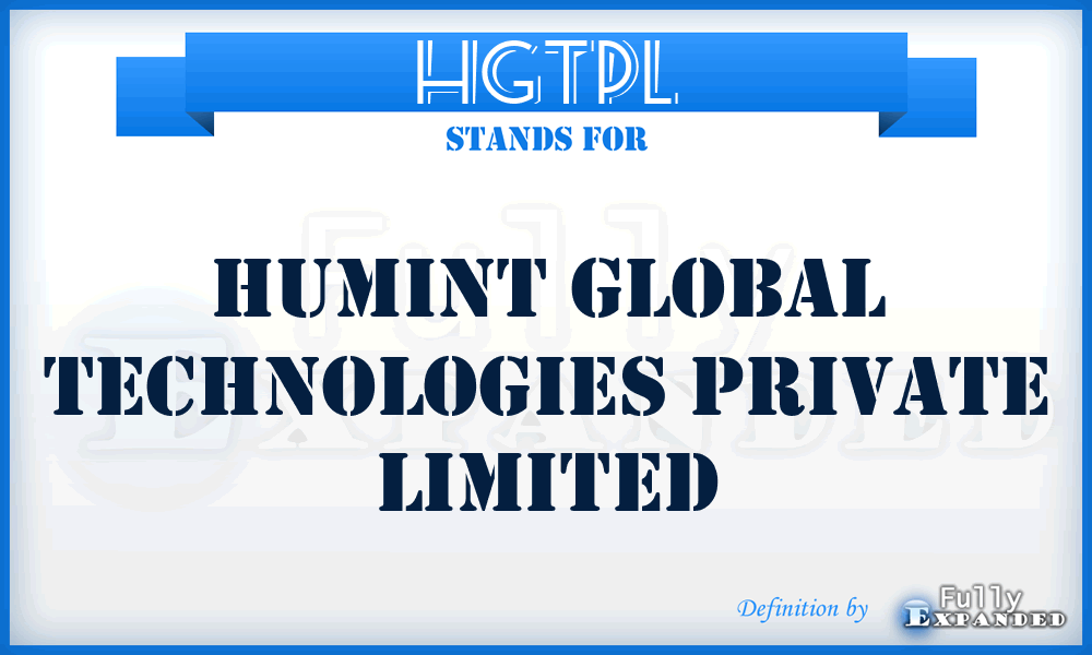 HGTPL - Humint Global Technologies Private Limited