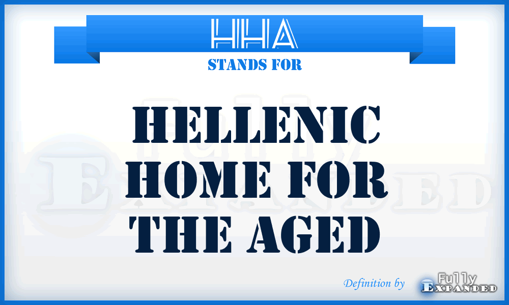 HHA - Hellenic Home for the Aged