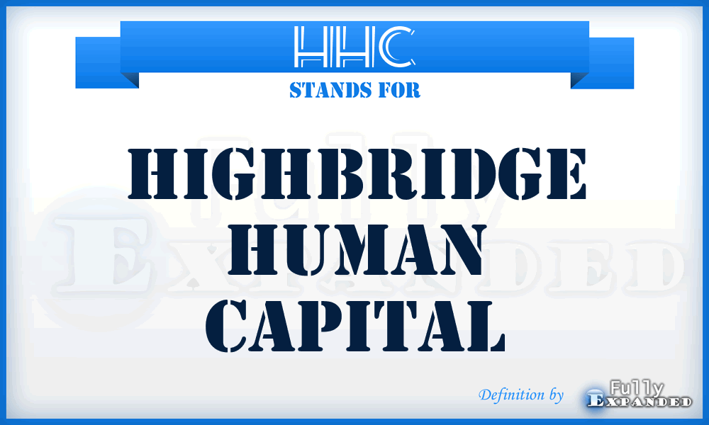 HHC - Highbridge Human Capital