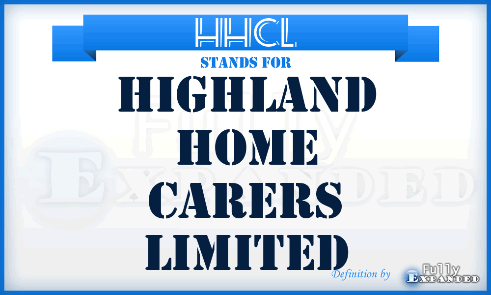 HHCL - Highland Home Carers Limited