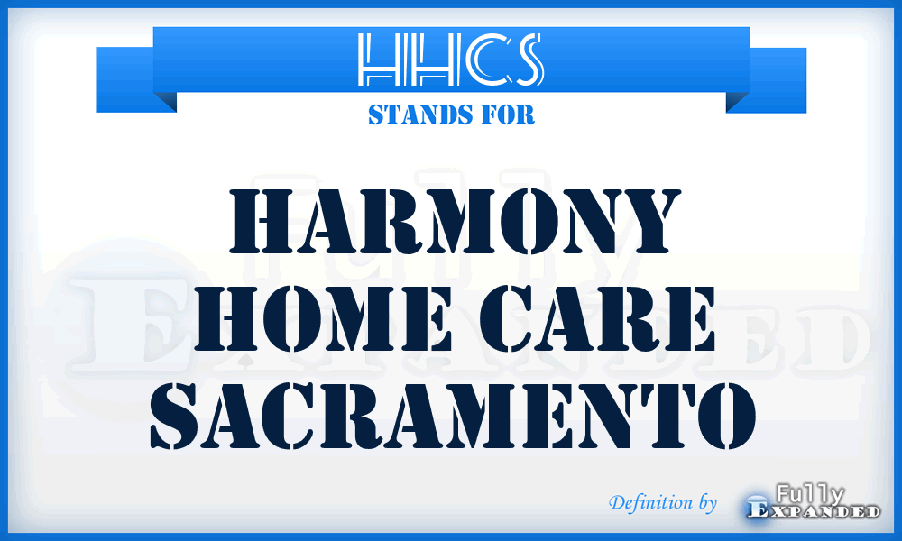 HHCS - Harmony Home Care Sacramento