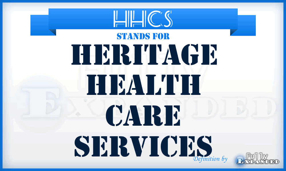 HHCS - Heritage Health Care Services