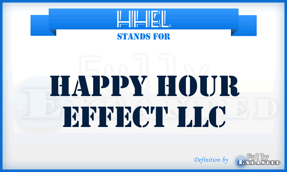 HHEL - Happy Hour Effect LLC