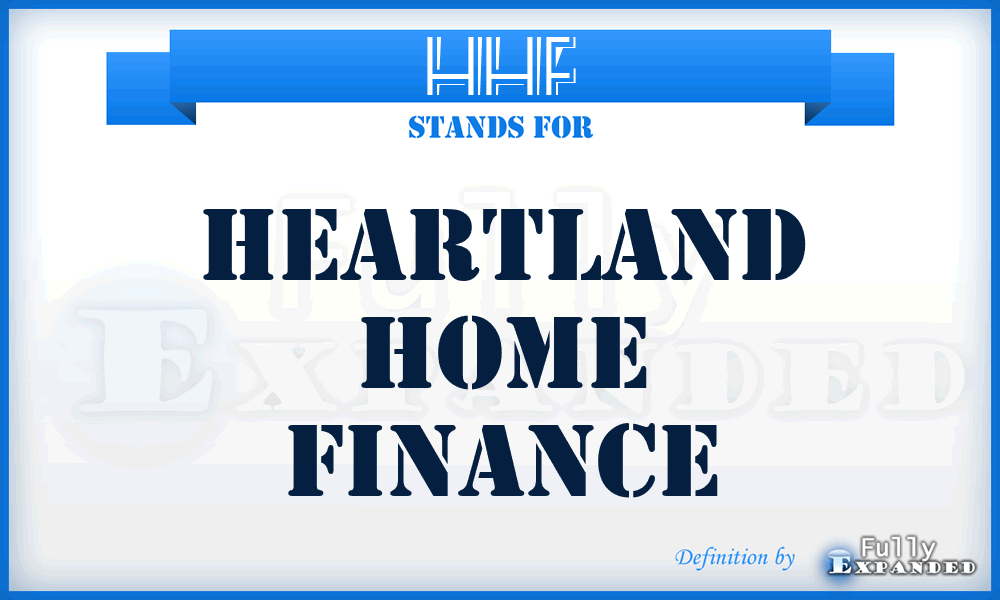 HHF - Heartland Home Finance