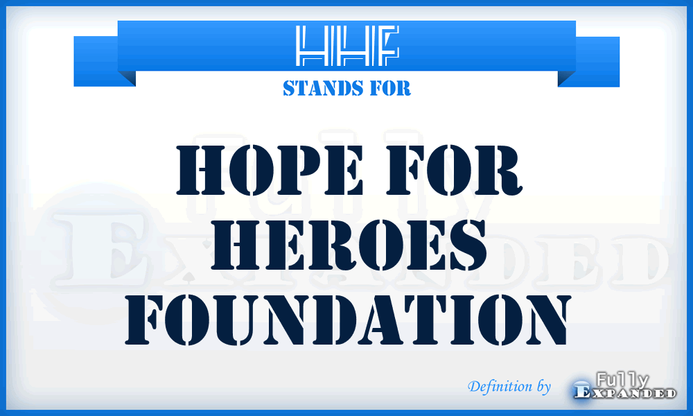 HHF - Hope for Heroes Foundation