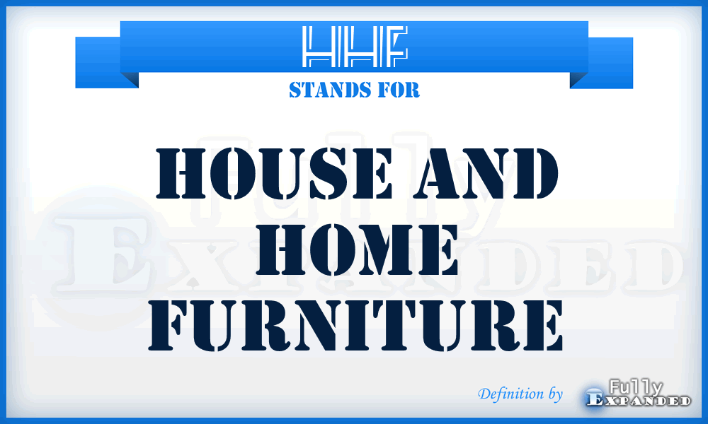 HHF - House and Home Furniture