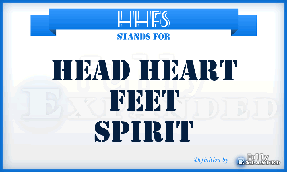 HHFS - Head Heart Feet Spirit