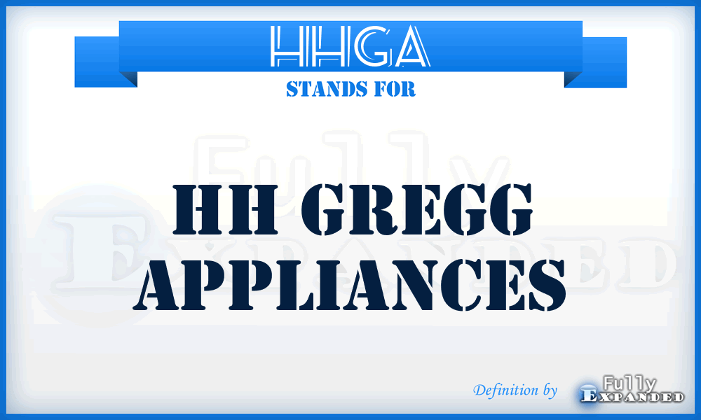 HHGA - HH Gregg Appliances