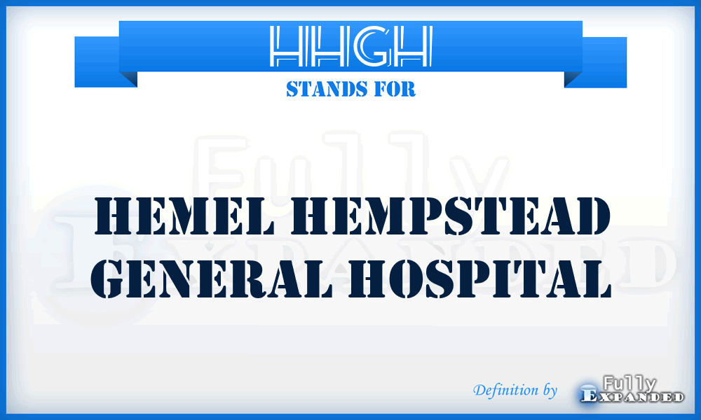 HHGH - Hemel Hempstead General Hospital