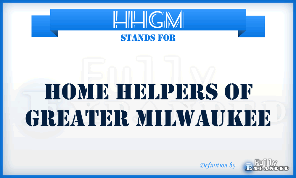 HHGM - Home Helpers of Greater Milwaukee