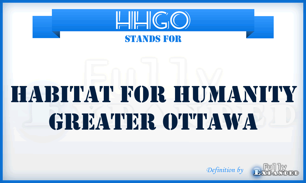 HHGO - Habitat for Humanity Greater Ottawa