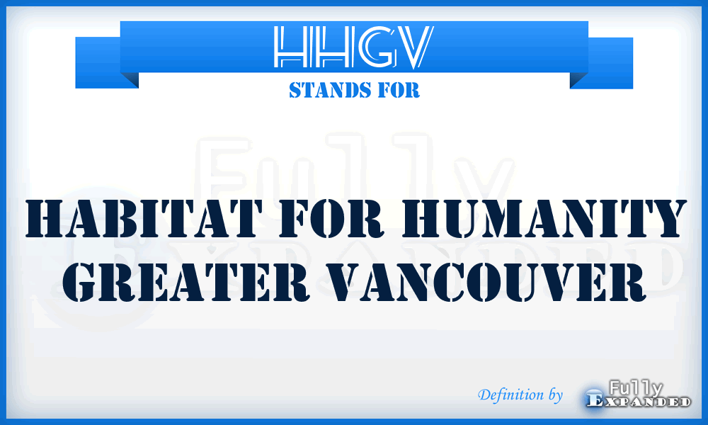 HHGV - Habitat for Humanity Greater Vancouver