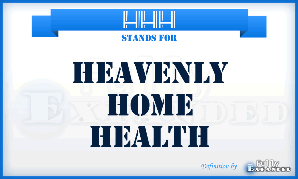 HHH - Heavenly Home Health