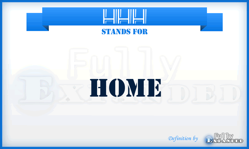 HHH - Home