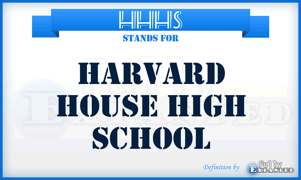 HHHS - Harvard House High School