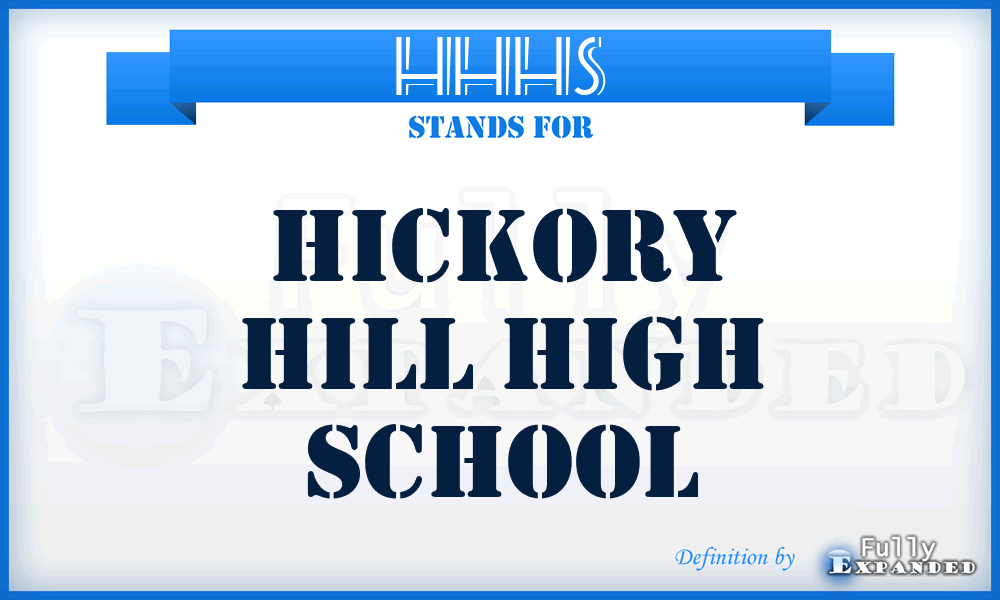 HHHS - Hickory Hill High School